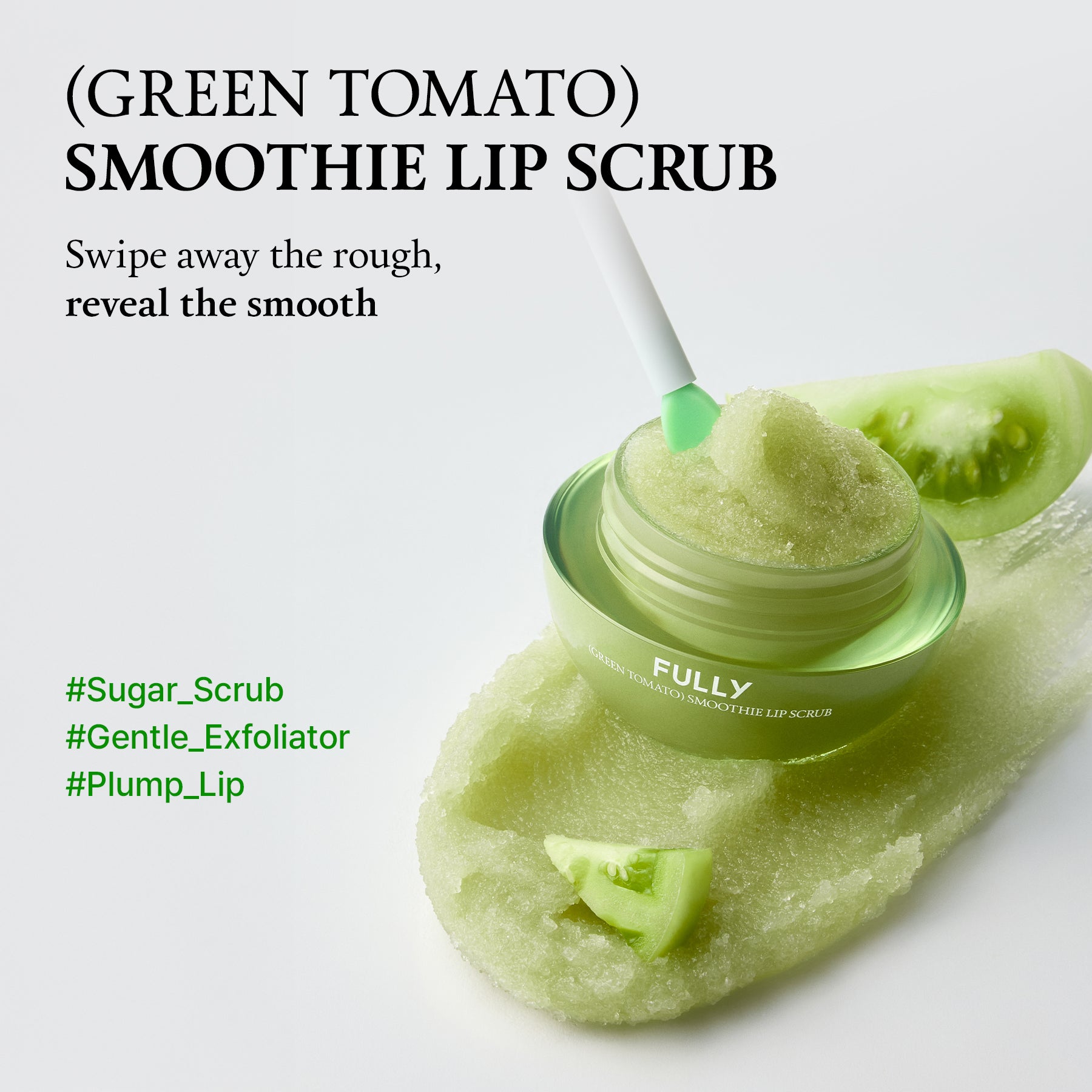 (Green Tomato) Smoothie Lip Scrub