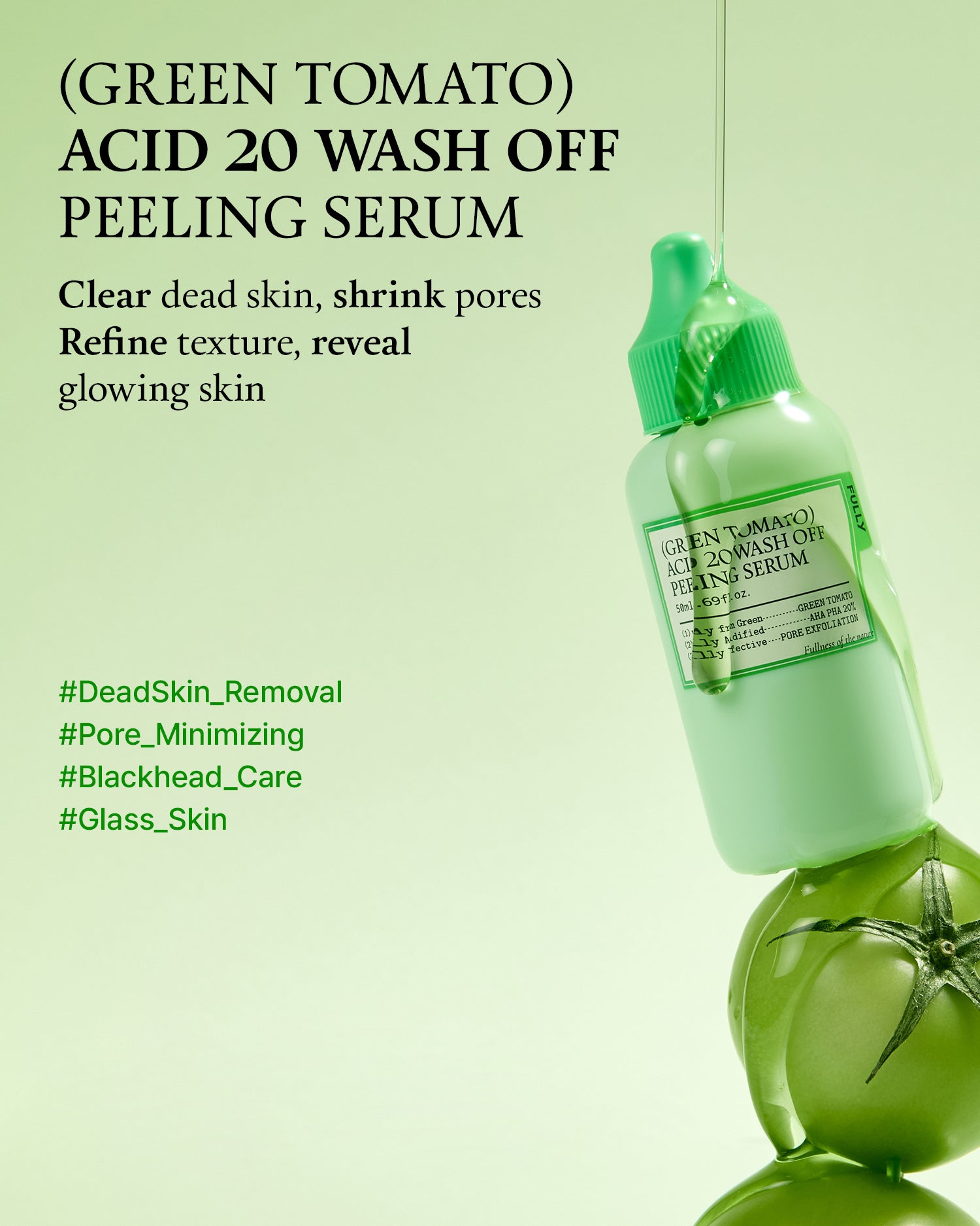 (Green Tomato) Acid 20 Exfoliating Wash Off Serum